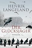 Der Glücksjäger