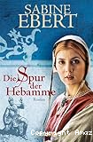 Die Spur der Hebamme