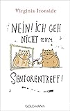 Nein! Ich geh nicht zum Seniorentreff!