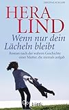 Wenn nur dein Lächeln bleibt