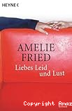Liebes Leid und Lust