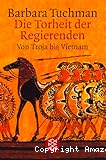 Die Torheit der Regierenden