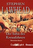 Der Sohn des Kreuzfahrers