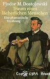 Traum eines l&auml;cherlichen Menschen