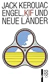 Engel, Kif und neue Länder