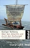 Über den Atlantik und durch den Dschungel