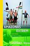 Amazonas extrem