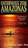 Unterwegs zum Amazonas