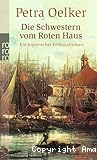Die Schwestern vom Roten Haus