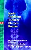 Tödliche Blumen