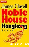 Noble House Hongkong