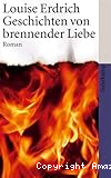 Geschichten von brennender Liebe