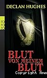 Blut von meinem Blut