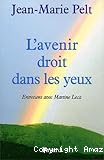 L'avenir droit dans les yeux