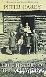 True history of the Kelly gang