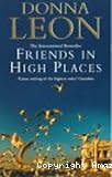 Friends in High Places