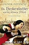 ˜Dieœ Henkerstochter und der schwarze Mönch