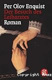 ˜Derœ Besuch des Leibarztes