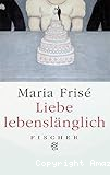 Liebe, lebenslänglich