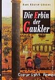 Die Erbin der Gaukler