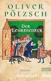 ˜Derœ Lehrmeister