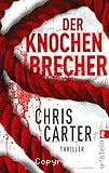 Der Knochenbrecher