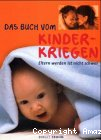 Das Buch vom Kinderkriegen