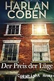 ˜Derœ Preis der Lüge