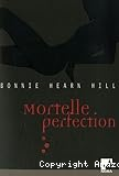 Mortelle perfection