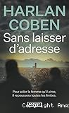 Sans laisser d'adresse