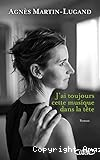 J'ai toujours cette musique dans la tête