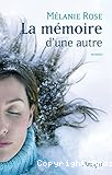 La mémoire d'une autre