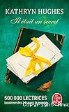 Il était un secret