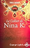 Le collier de Nina K.
