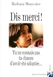 Dis merci !