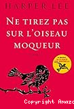 Ne tirez pas sur l'oiseau moqueur