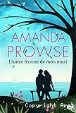 L'autre femme de mon mari