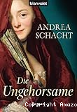 Die Ungehorsame
