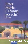 Cezanne gesucht!