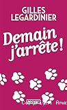 Demain j'arrête!