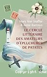 Le cercle littéraire des amateurs d'épluchures de patates