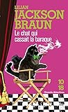 Le chat qui cassait la baraque