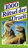 1000 Rätsel der Urzeit