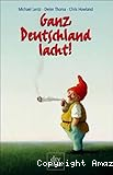 Ganz Deutschland lacht!