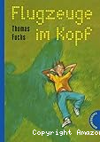 Flugzeuge im Kopf
