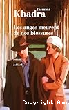 ˜Lesœ anges meurent de nos blessures