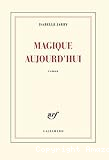 Magique aujourd'hui