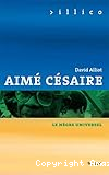Aimé Césaire, le nègre universel