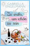 Zu wahr um schön zu sein