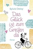 Das Glück ist zum Greifen da